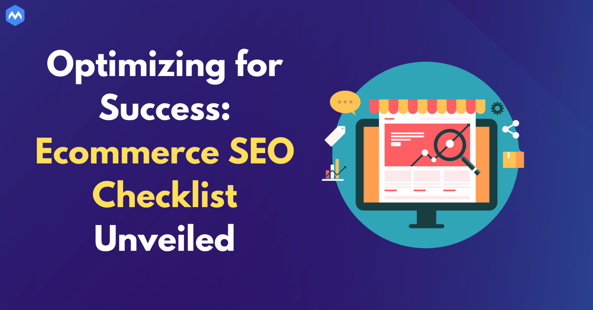 Optimizing For Success Your Ecommerce SEO Checklist Unveiled