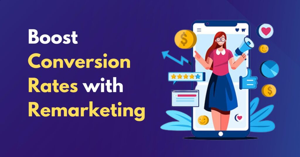 Boost Conversion Rates with Remarketing - Metaloop