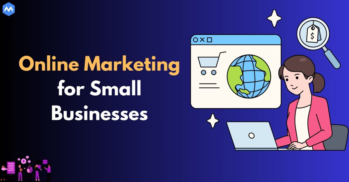 Online Marketing for Small Businesses