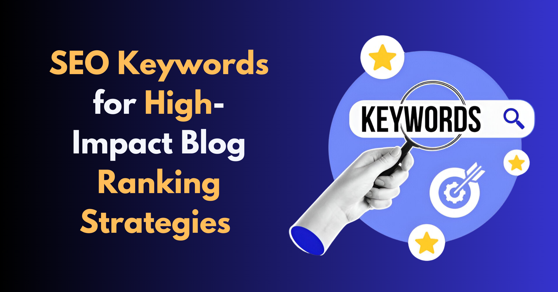 Winning SEO Keywords for High-Impact Blog Ranking Success