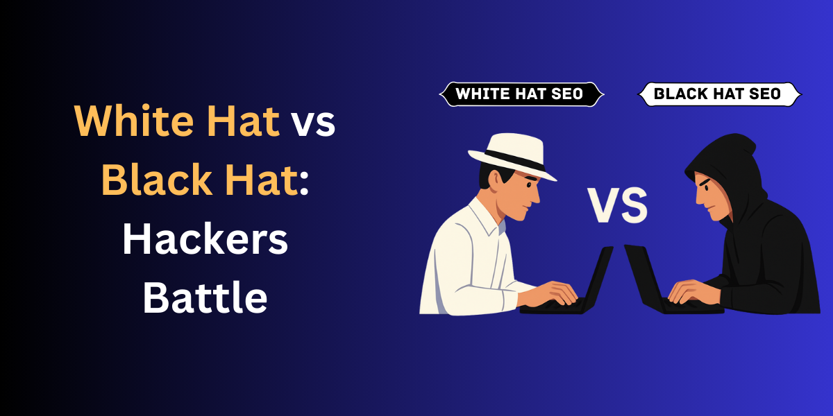 White Hat vs Black Hat