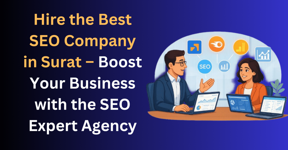 Hire the Best SEO Company in SUrat